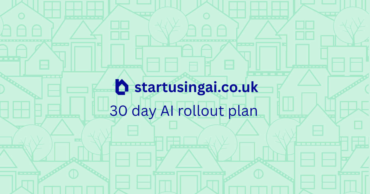Cover image for The 30-day AI rollout plan for a UK estate or lettings agency